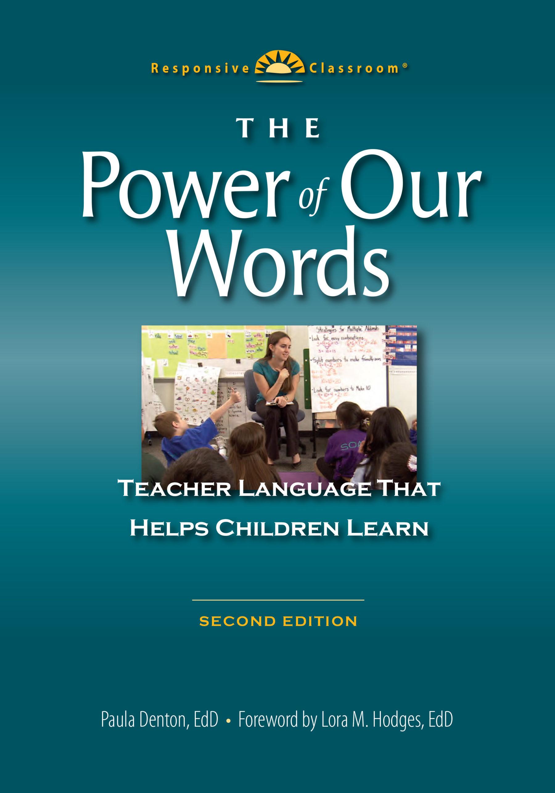 The Power of Our Words by Paula Denton