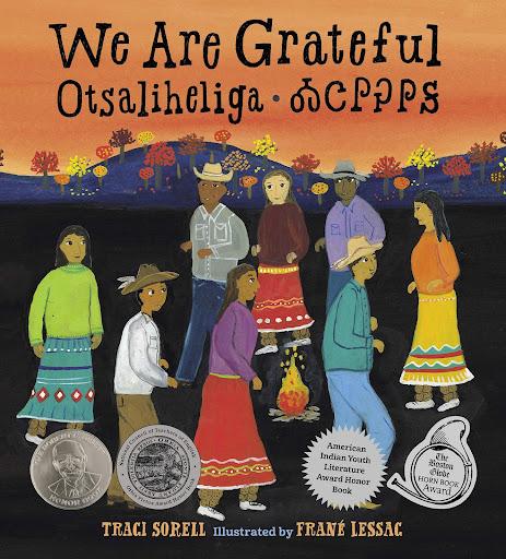 We Are Grateful by Traci Sorell