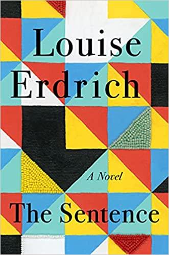 The Sentence: Louise Erdich
