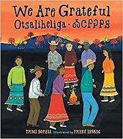 Featured in our Library We are Grateful  by Traci Sorell