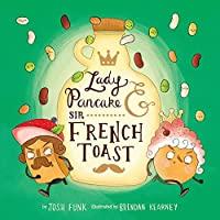 lady pancake and sir french toast