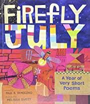 Firefly July: A Year Of Very Short Poems (Turtleback School & Library… by Paul B. Janeczko